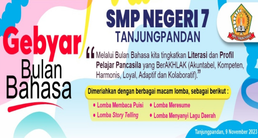 Gebyar Bulan Bahasa : Melalui Bulan Bahasa Kita Tingkatkan Literasi dan Profil Pelajar Pancasila yang BerAKHLAK (Akuntabel, Kompeten, Harmonis, Loyal, Adaptif, dan Kolaboratif)